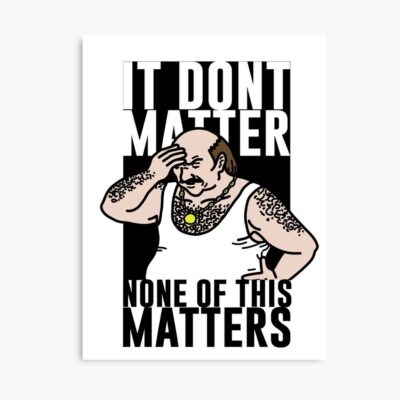 It Don T Matter Poster